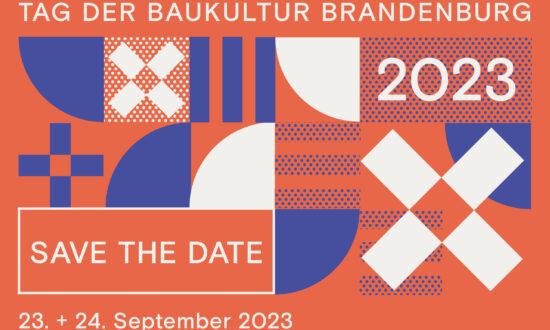 Tag der Baukultur Brandenburg 2023 - Save the Date 23.09.2023 - 24.09.2023