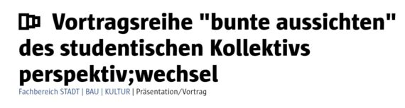 vortragsreihe bunte aussichten